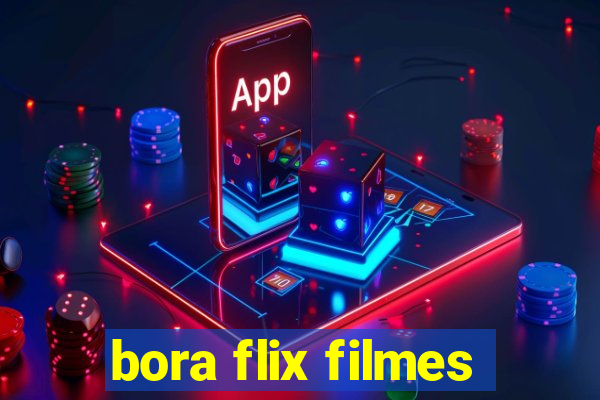 bora flix filmes